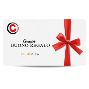 Buono Regalo - Su misura